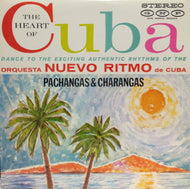 ORQUESTA NUEVO RITMO / THE HEART OF CUBA 