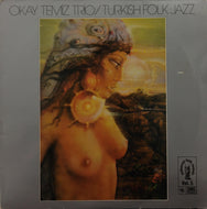 OKAY TEMIZ TRIO / TURKISH FOLK JAZZ