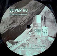 OLIVER HO / AS ABOVE, SO BELOW