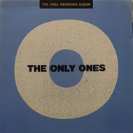 ONLY ONES / PEEL SESSIONS ALBUM