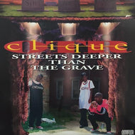 OTR CLIQUE / STREETS DEEPER THAN THE GRAVE