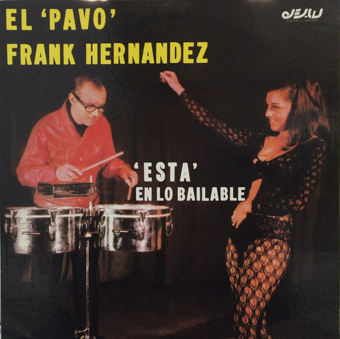 ORQUESTA  FRANK HERNANDEZ / El Pavo Frank Hernandez Esta En Lo Bailable