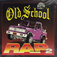 V.A. (DOUG E. FLESH & THE GET FRESH CREW,SLICK RICK) / OLD SCHOOL RAP VOLUME 2