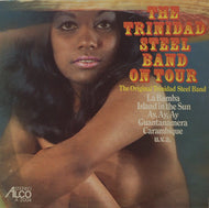 ORIGINAL TRINIDAD STEEL BAND / The Trinidad Steel Band On Tour