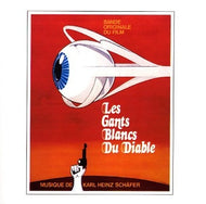O.S.T. (Karl Heinz Schafer) / Les Gants Blancs Du Diable 