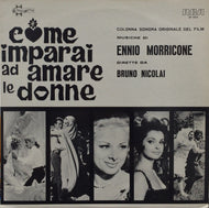 O.S.T. (ENNIO MORRICONE) / Come Imparai Ad Amare Le Donne