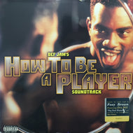 O.S.T. (FOXY BROWN, MIC GERONIMO, TOO SHORT) / DEF JAM'S HOW TO BE A PLAYER SOUNDTRACK