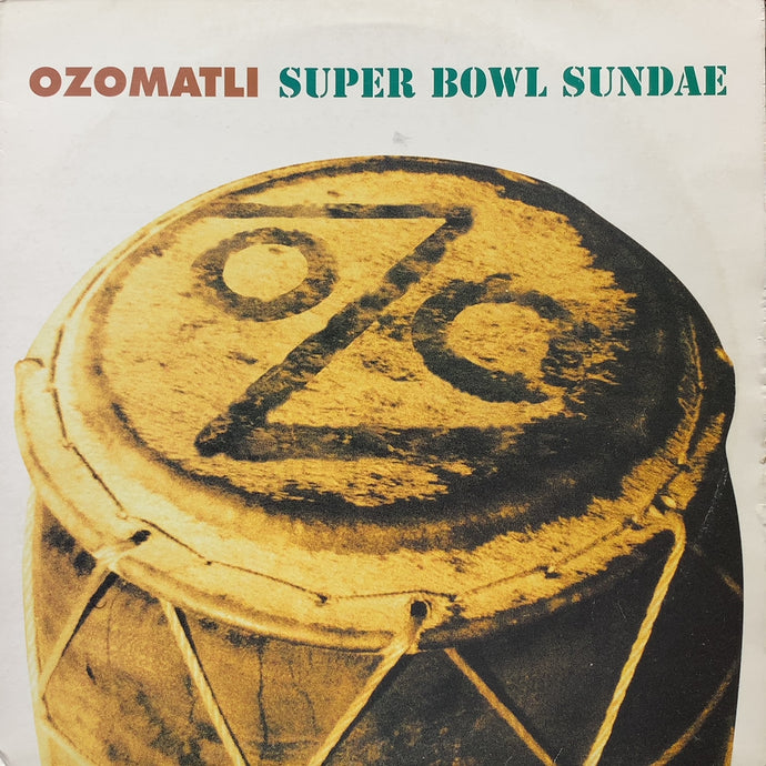 OZOMATLI / SUPER BOWL SUNDAE – TICRO MARKET