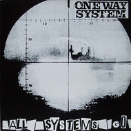 ONE WAY SYSTEM / ALL SYSTEMS GO