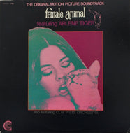 O.S.T. (Arlene Tiger feat Clay Pitts Orchestra ) / Female Animal 