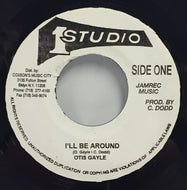 OTIS GAYLE / I'LL BE AROUND