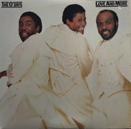 O'JAYS / LOVE AND MORE