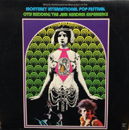 OTIS REDDING / JIMI HENDRIX EXPERIENCE / Historic Performances Recorded At The Monterey International Pop Festival
