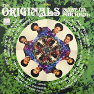 ORIGINALS / BABY, I'M FOR REAL