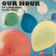 OUR HOUR / 99 Luftballons