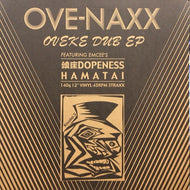 OVE-NAXX / OVEKE DUB EP