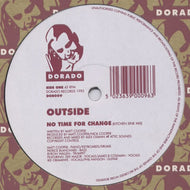 OUTSIDE / No Time For Change