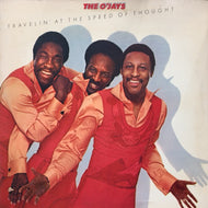 O'JAYS / Travelin' At The Speed Of Thought