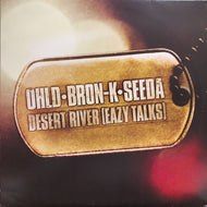 OHLD・BRON-K・SEEDA / DESERT RIVER (EAZY TALKS)