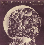 OSCILLATION / Head Hang Low