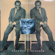 OSCAR TONEY JR. / Papa Don's Preacher 