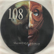 108 / Threefold Misery