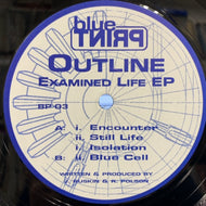 OUTLINES  / Examined Life EP
