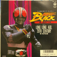 O.S.T. (倉田てつを) / 仮面ライダーBLACK / LONG LONG AGO, 20TH CENURY
