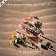 ORQUESTA CONEXION LATINA  / Un Poco Loco