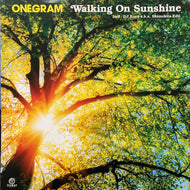 ONEGRAM / Walking On Sunshine