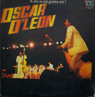 OSCAR D'LEON / A Mi Si Me Gusta Asi !