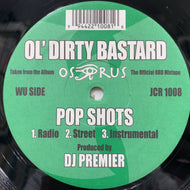 OL' DIRTY BASTARD (O.D.B.) / Pop Shots