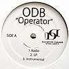 OL' DIRTY BASTARD (O.D.B.) / OPERATOR