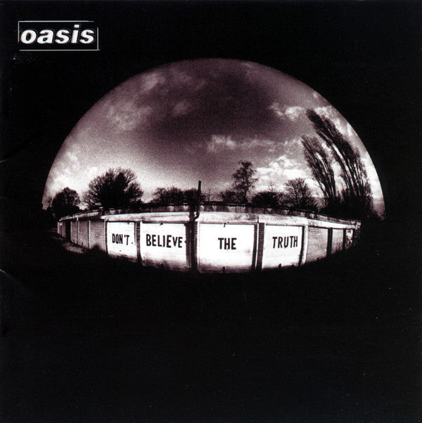 OASIS / DON'T BELIEVE THE TRUTH