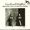 ORNETTE COLEMAN / FRIENDS AND NEIGHBORS - ORNETTE LIVE AT PRINCE STREET