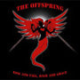 OFFSPRING / RISE AND FALL, RAGE AND GRACE