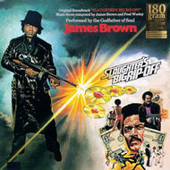 O.S.T. (JAMES BROWN) / SLAUGHTER'S BIG RIP-OFF (180g)