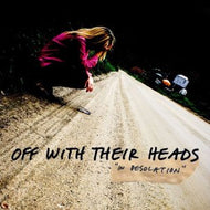OFF WITH THEIR HEADS / IN DESOLATION
