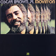 OSCAR BROWN JR. / MOVIN' ON