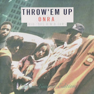 ONRA / THROW'EM UP