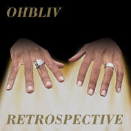 OHBLIV / RETROSPECTIVE