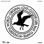 ORIGINAL LOVE / GOODIE GIRL