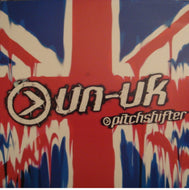 PITCHSHIFTER / UN-UNITED KINGDOM