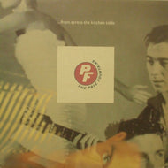PALE FOUNTAINS / ...FROM ACROSS THE KITCHEN TABLE