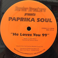 PAPRIKA SOUL / HE LOVES YOU 99