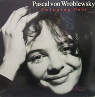 PASCAL VON WROBLEWSKY / SWINGING POOL
