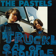PASTELS / TRUCK LOAD OF TROUBLE