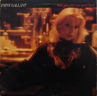 PATSY GALLANT / WILL YOU GIVE ME YOUR LOVE