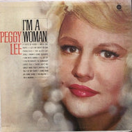 PEGGY LEE / I'M A WOMAN