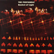 PENTANGLE / BASKET OF LIGHT